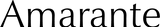 Amarante